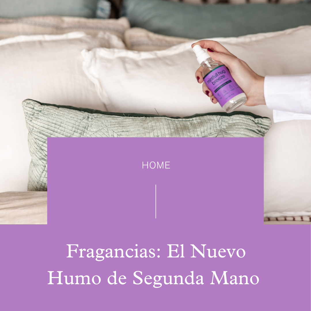 Fragancias: El Nuevo Humo de Segunda Mano